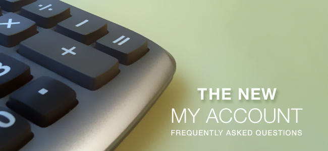 New My Account FAQ's